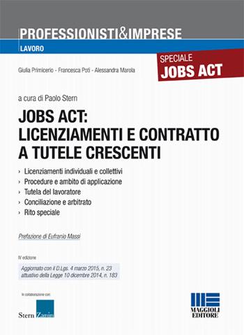 Jobs act: licenziamenti e contratto a tutele crescenti  - Libro Maggioli Editore 2015, Professionisti & Imprese | Libraccio.it