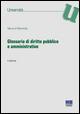 Glossario di diritto pubblico e amministrativo - Marco Di Raimondo - Libro Maggioli Editore 2015, Università | Libraccio.it