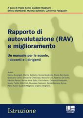 Rapporto di autovalutazione (RAV) e miglioramento. Un manuale per le scuole, i docenti e i dirigenti