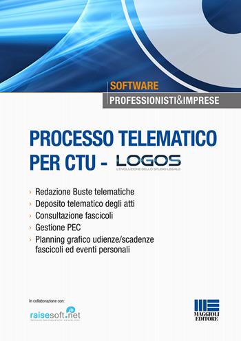 Processo telematico per CTU. Con software  - Libro Maggioli Editore 2015, Professionisti & Imprese | Libraccio.it