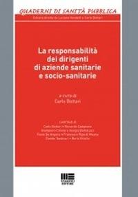 La responsabilità dei dirigenti di aziende sanitarie e socio-sanitarie  - Libro Maggioli Editore 2015, Quaderni di sanità pubblica | Libraccio.it