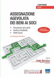 Assegnazione agevolata dei beni ai soci. CD-ROM  - Libro Maggioli Editore 2016, I facili | Libraccio.it