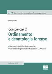 Compendio di ordinamento e deontologia forense