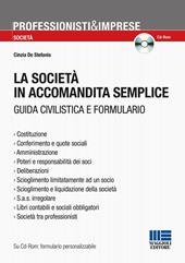 La società in accomandita semplice. Guida civilistica e formulario