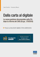 Dalla carta al digitale. La nuova gestione documentale nella P.A. dopo la riforma del CAD (D.Lgs. 179/2016)