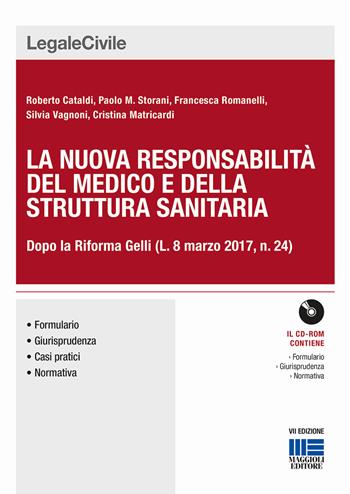 Responsabilità del medico e della struttura sanitaria. Con CD-ROM  - Libro Maggioli Editore 2017, Legale | Libraccio.it