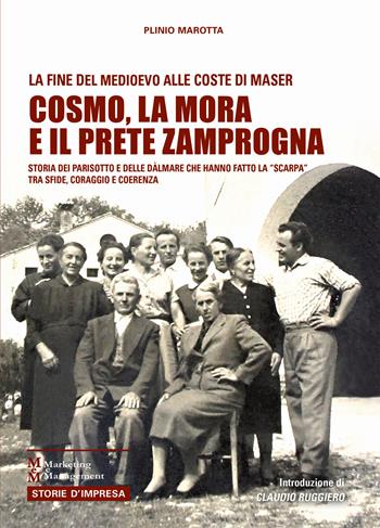 Cosmo, la mora e il prete zamprogna - Plinio Marotta - Libro Maggioli Editore 2017, Marketing e Management | Libraccio.it