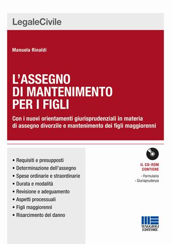 L' assegno di mantenimento per i figli - Manuela Rinaldi - Libro Maggioli Editore 2017, Legale | Libraccio.it