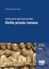 Introduzione agli studi giuridici. Diritto privato romano