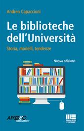 Le biblioteche dell'università. Storie, modelli, tendenze