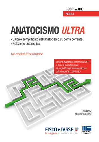 Anatocismo ultra  - Libro Maggioli Editore 2017, I facili | Libraccio.it