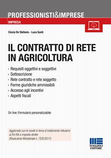 Il contratto di rete in agricoltura - Cinzia De Stefanis, Luca Santi - Libro Maggioli Editore 2017, Professionisti & Imprese | Libraccio.it