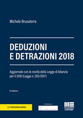 Deduzioni e detrazioni 2018. Aggiornato con le novità delle Legge di bilancio per il 2018 (Legge n. 205/2017)