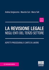 La revisione legale negli enti del terzo settore. Aspetti procedurali e carte di lavoro