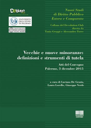 Vecchie e nuove minoranze: definizioni e strumenti di tutela  - Libro Maggioli Editore 2018, Devolution Club | Libraccio.it