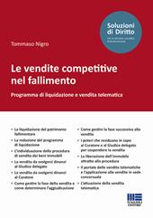 Le vendite competitive nel fallimento. Programma di liquidazione e vendita telematica