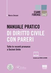 Manuale pratico di diritto civile con pareri. Tutte le recenti pronunce a Sezioni Unite