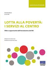 Lotta alla povertà: i servizi al centro. Sfide e opportunità dell'introduzione del REI