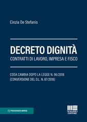 Decreto dignità. Contratti di lavoro, impresa e fisco