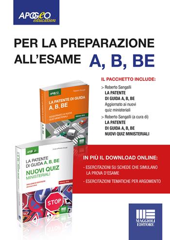 La patente di guida A, B, BE . Kit manuale + quiz. Con Contenuto digitale per download e accesso online - Roberto Sangalli - Libro Apogeo Education 2018 | Libraccio.it