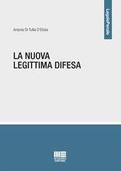 La nuova legittima difesa