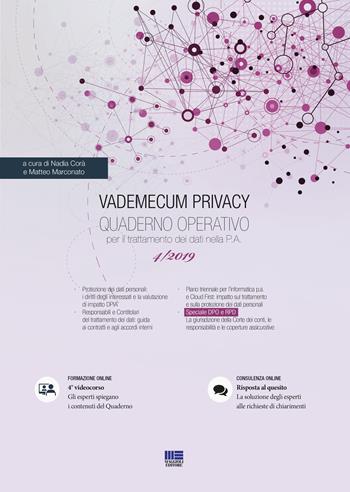 Vademecum Privacy. Quaderno operativo per il trattamento dei dati nella PA (2019). Vol. 4  - Libro Maggioli Editore 2019, PEL. Amministrazione management | Libraccio.it