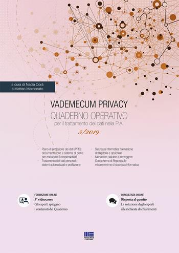 Vademecum Privacy. Quaderno operativo per il trattamento dei dati nella PA (2019). Vol. 5  - Libro Maggioli Editore 2019, PEL. Amministrazione management | Libraccio.it
