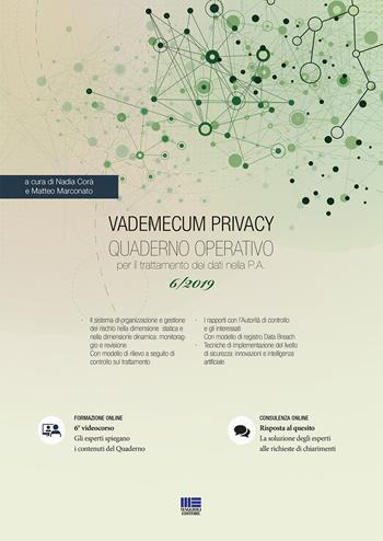 Vademecum Privacy. Quaderno operativo per il trattamento dei dati nella PA (2019). Con Contenuto digitale per accesso online. Vol. 6  - Libro Maggioli Editore 2019, PEL. Amministrazione management | Libraccio.it