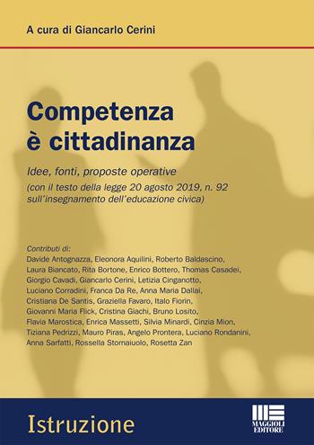 Competenza è cittadinanza  - Libro Maggioli Editore 2019, Istruzione | Libraccio.it