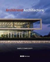 Architrend architecture. Simple complexity. Ediz. italiana e inglese