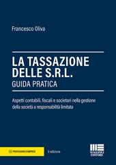 La tassazione delle Srl. Guida pratica