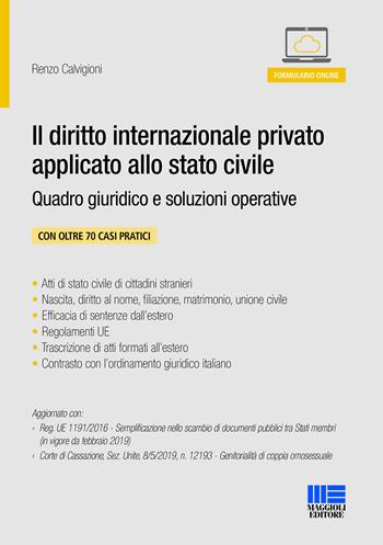 Il diritto internazionale privato applicato allo stato civile. Quadro giuridico e soluzioni operative. - Renzo Calvigioni - Libro Maggioli Editore 2019, Progetto ente locale | Libraccio.it