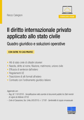 Il diritto internazionale privato applicato allo stato civile. Quadro giuridico e soluzioni operative. Con aggiornamento online - Renzo Calvigioni - Libro Maggioli Editore 2019, Progetto ente locale | Libraccio.it