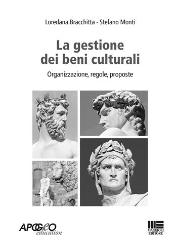 La gestione amministrativa dei beni culturali  - Libro Apogeo Education 2019 | Libraccio.it