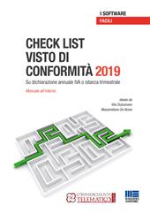 Gestione del visto di conformità IVA 2019. Su dichiarazione annuale IVA o istanza trimestale. CD-ROM. Con manuale pratico in PDF