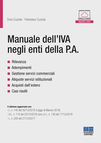 Manuale dell'IVA negli enti della P.A. - Enzo Cuzzola, Francesco Cuzzola - Libro Maggioli Editore 2019, Progetto ente locale | Libraccio.it