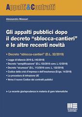 Gli appalti pubblici dopo il decreto "sblocca-cantieri" e le altre recenti novità