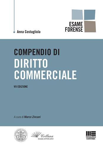 Compendio di diritto commerciale - Anna Costagliola - Libro Maggioli Editore 2019, Moduli | Libraccio.it