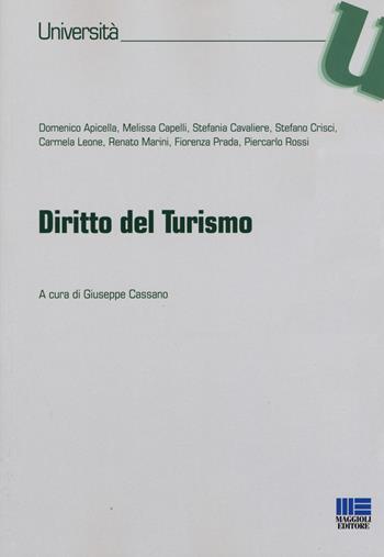 Diritto del turismo  - Libro Maggioli Editore 2019, Università | Libraccio.it