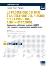 La protezione dei dati e la gestione del rischio nella pubblica amministrazione