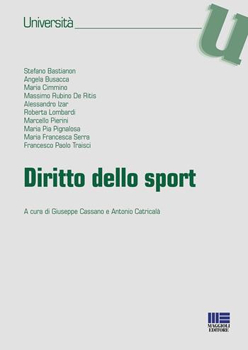 Diritto dello sport  - Libro Maggioli Editore 2019, Università | Libraccio.it