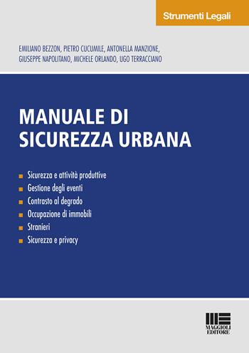 Manuale di sicurezza urbana  - Libro Maggioli Editore 2019, Strumenti legali | Libraccio.it