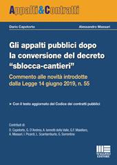 Gli appalti pubblici dopo la conversione del decreto «sblocca-cantieri"»