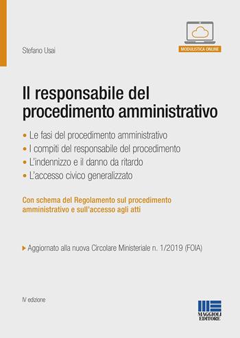 Il responsabile del procedimento amministrativo - Stefano Usai - Libro Maggioli Editore 2019, Progetto ente locale | Libraccio.it