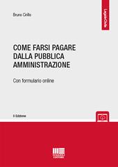 Come farsi pagare dalla Pubblica Amministrazione