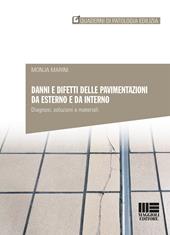 Danni e difetti delle pavimentazioni da esterno e da interno