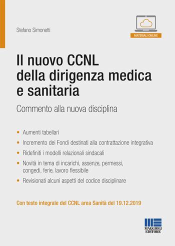 Il nuovo CCNL della dirigenza medica e sanitaria. Commento alla nuova disciplina. Con espansione online - Stefano Simonetti - Libro Maggioli Editore 2020, PEL. Amministrazione management | Libraccio.it