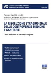 La risoluzione stragiudiziale delle controversie mediche e sanitarie