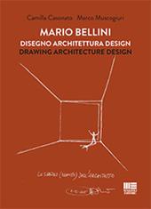 Mario Bellini. Disegno, architettura, design