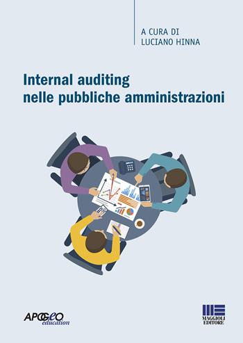 Internal auditing nelle pubbliche amministrazioni  - Libro Apogeo Education 2020 | Libraccio.it